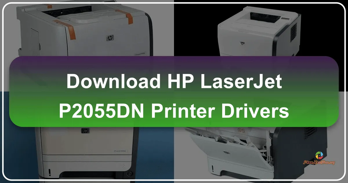 HP LaserJet P2055dn Printer Drivers: A Comprehensive Guide