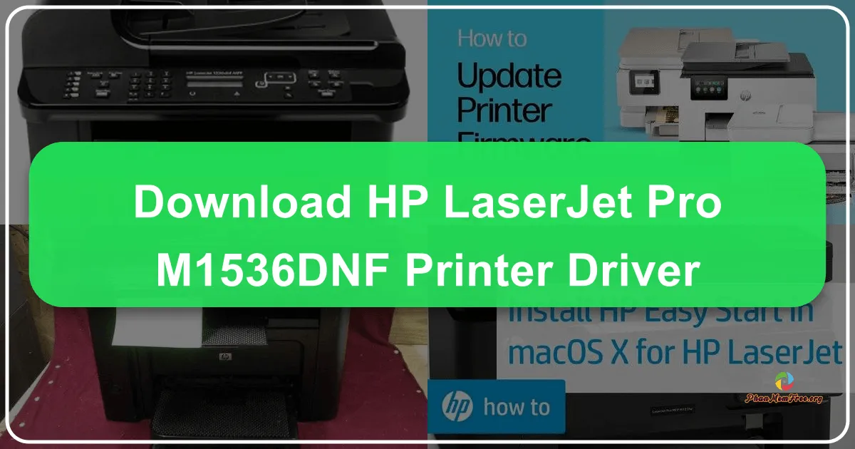 HP LaserJet Pro M1536dnf Printer Driver: A Comprehensive Guide