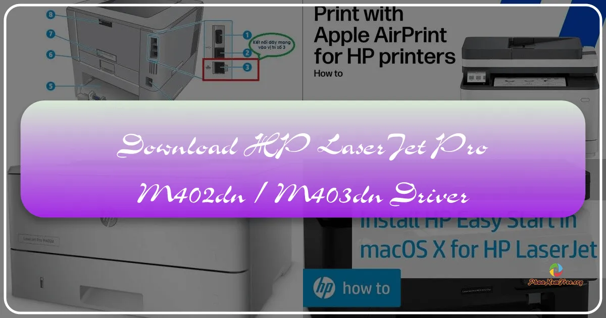 Trình điều khiển máy in HP LaserJet Pro M402dn/M403dn