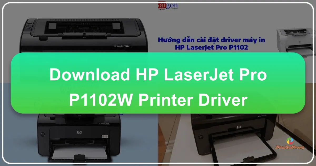 HP LaserJet Pro P1102w Printer Driver: A Comprehensive Guide