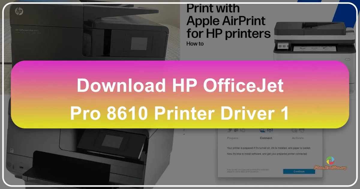 HP Officejet Pro 8610 Printer Driver: A Comprehensive Guide