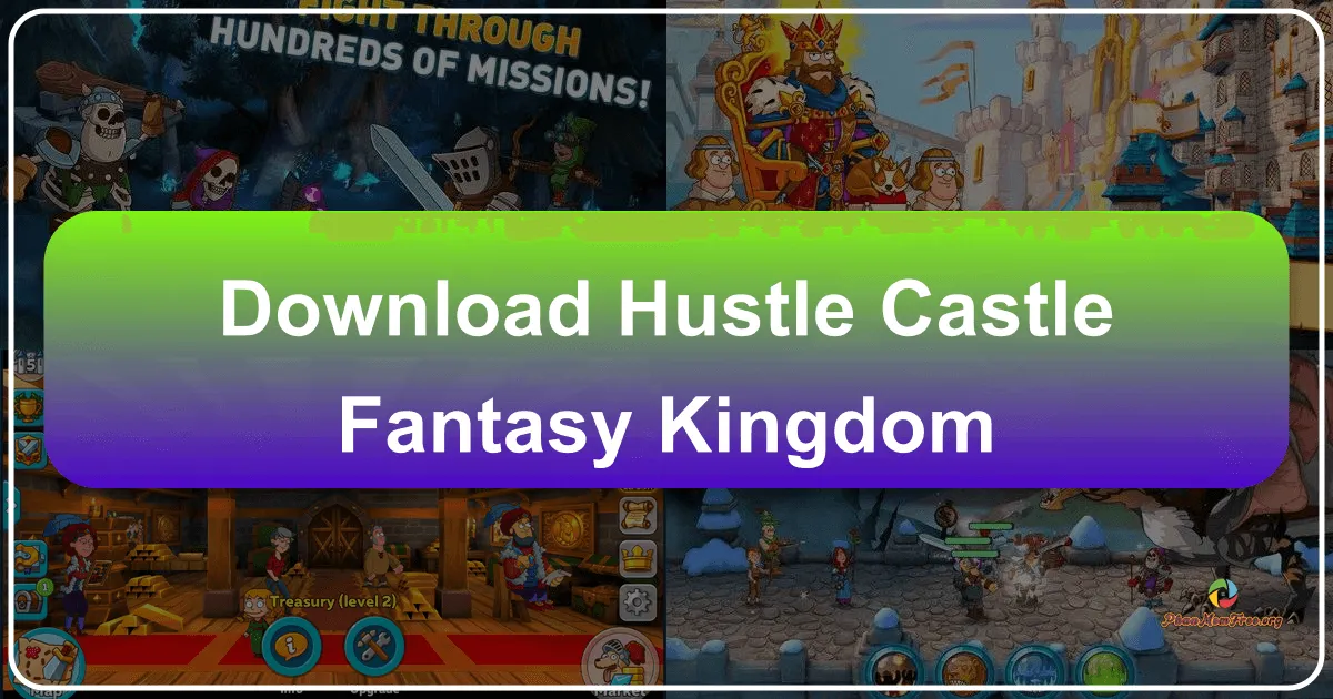 Hustle Castle: Fantasy Kingdom – A Deep Dive into Medieval Castle Management