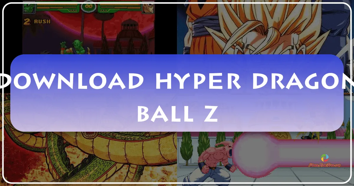Hyper Dragon Ball Z: Một tựa game đối kháng hoài cổ nhưng đầy hiện đại