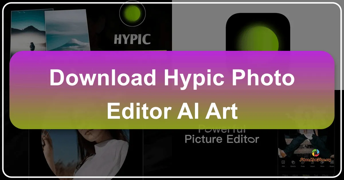 Hypic - Photo Editor AI Art: A Comprehensive Review