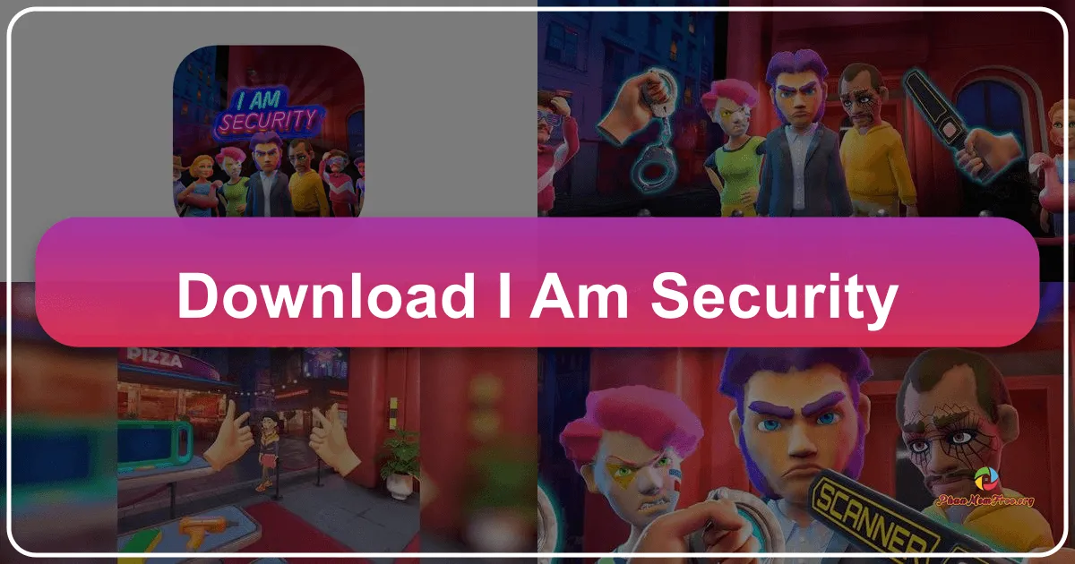 I Am Security – Trải Nghiệm Thực Tế Ảo Đầy Kịch Tính Của Một Nhân Viên Bảo Vệ Quán Bar