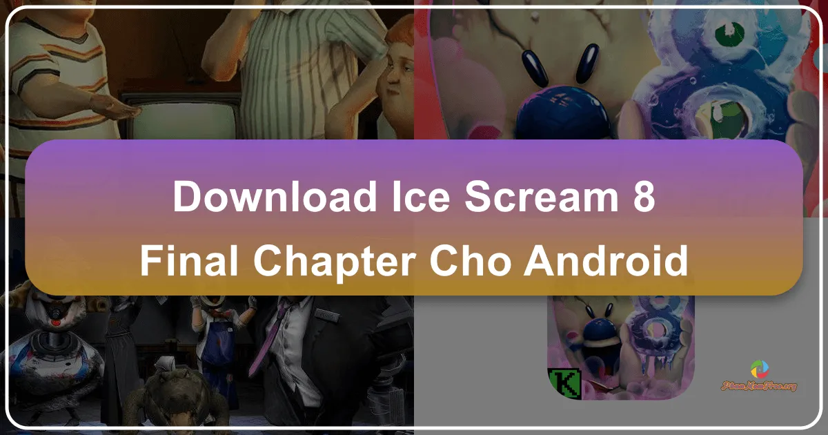 Ice Scream 8: Final Chapter cho Android – Chấm dứt cơn ác mộng băng giá