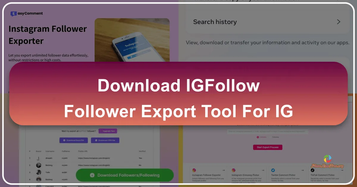 IGFollow - Follower Export Tool for IG: A Comprehensive Guide