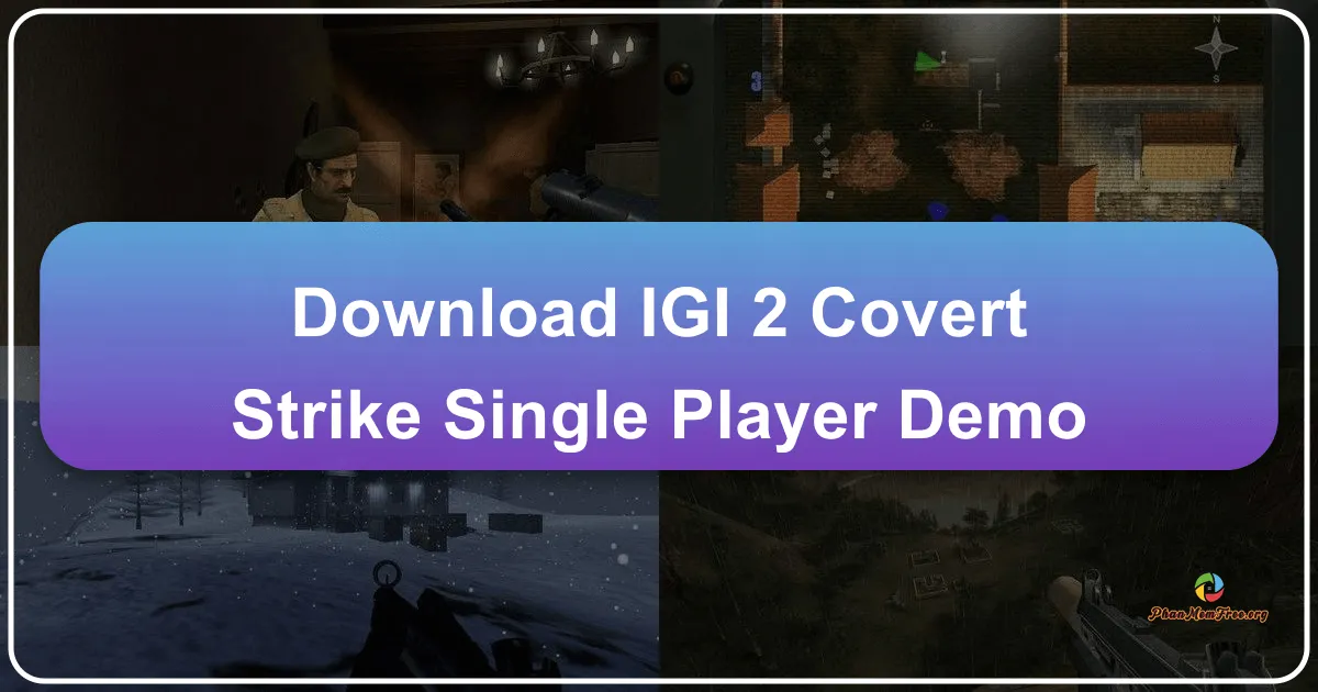 IGI 2: Covert Strike Single-Player Demo – A Deep Dive into Tactical Espionage