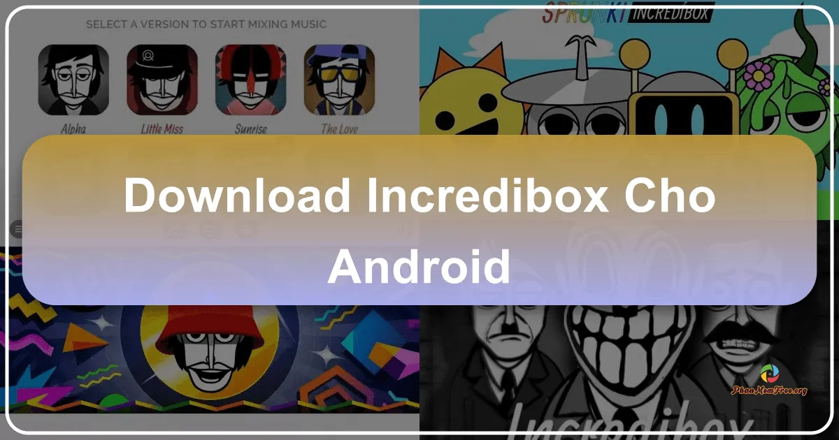 Incredibox cho Android: Trải nghiệm âm nhạc sáng tạo trên thiết bị di động