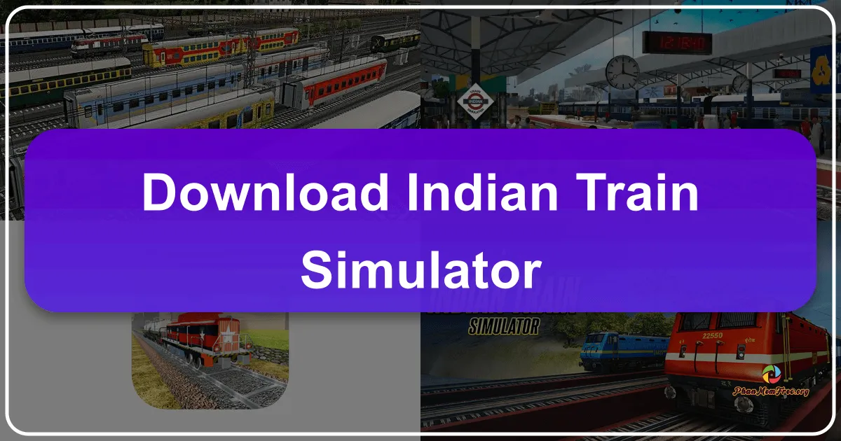 Indian Train Simulator: A Journey Across the Rails of India