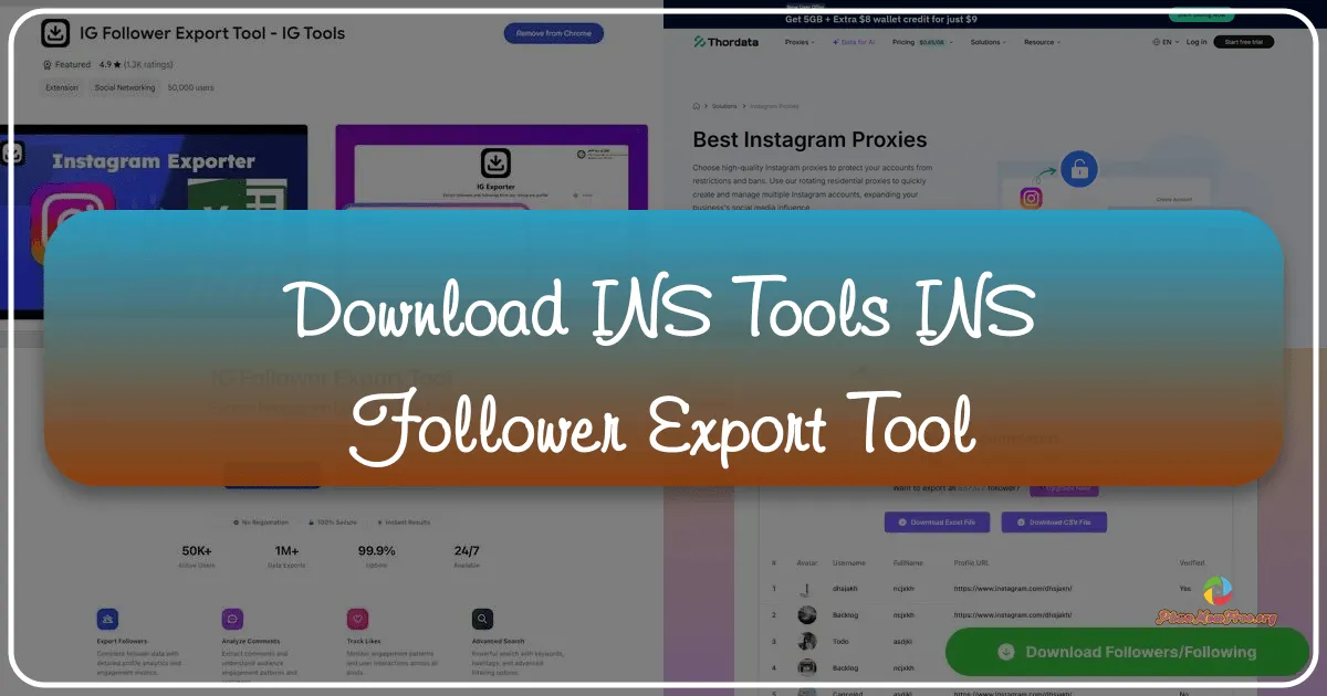 Ins Tools - Ins Follower Export Tool: A Comprehensive Guide