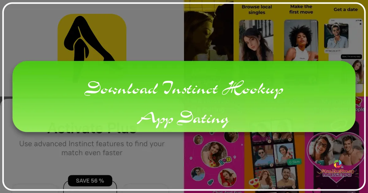 Instinct: Hookup App Dating