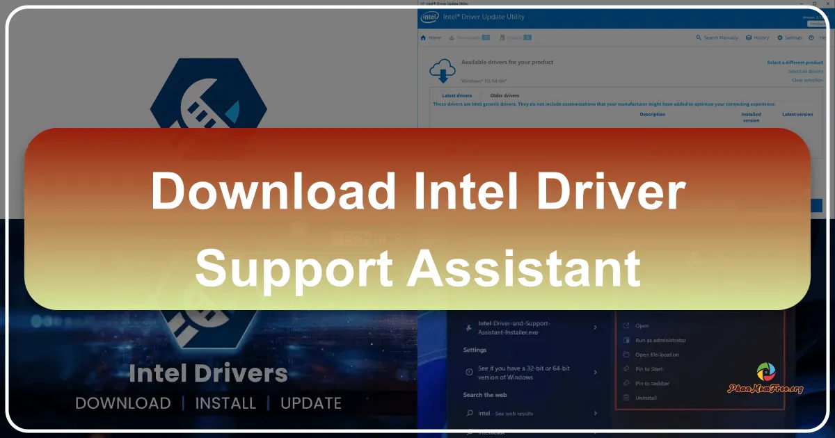 Intel Driver & Support Assistant: Trợ thủ đắc lực cho việc cập nhật driver và quản lý hệ thống