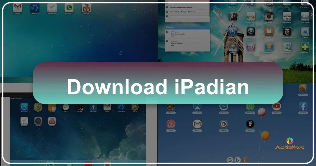 iPadian: Trải nghiệm iOS trên máy tính cá nhân