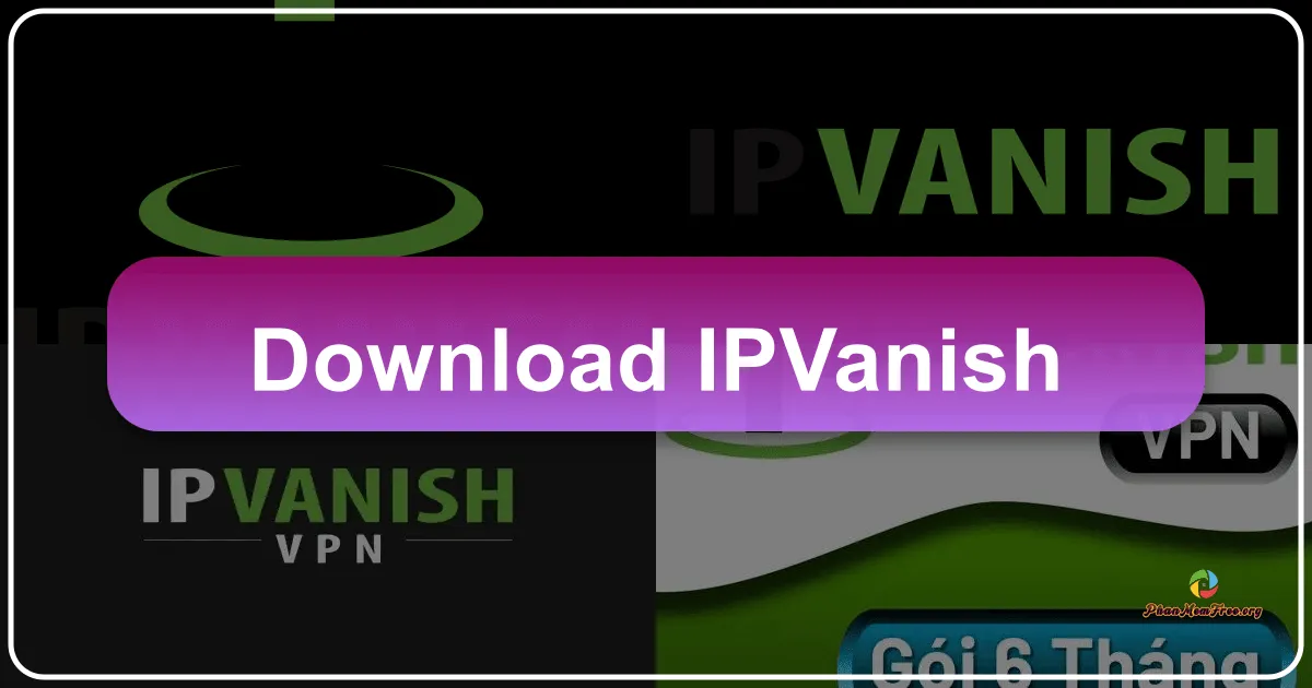 IPVanish: A Comprehensive Review of the VPN Service
