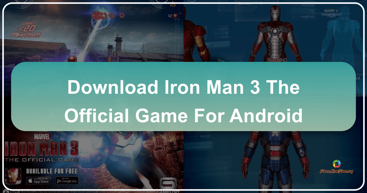 Iron Man 3 - Trò chơi hành động hấp dẫn trên thiết bị Android. /images/download-iron-man-3-the-official-game-for-android.png