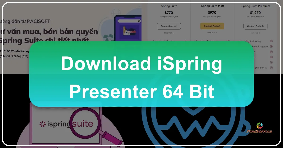 iSpring Presenter 64-bit: Công cụ tạo bài giảng điện tử mạnh mẽ