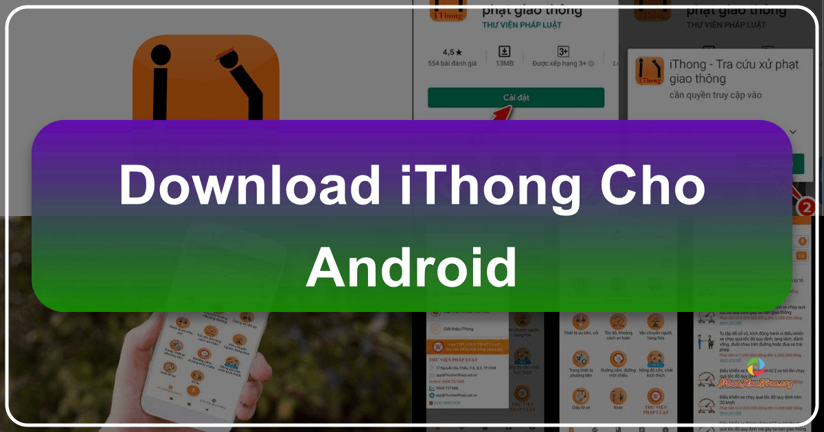 iThong: Ứng dụng tra cứu luật giao thông trên Android giúp tránh vi phạm và nâng cao ý thức giao thông. /images/download-ithong-cho-android.png