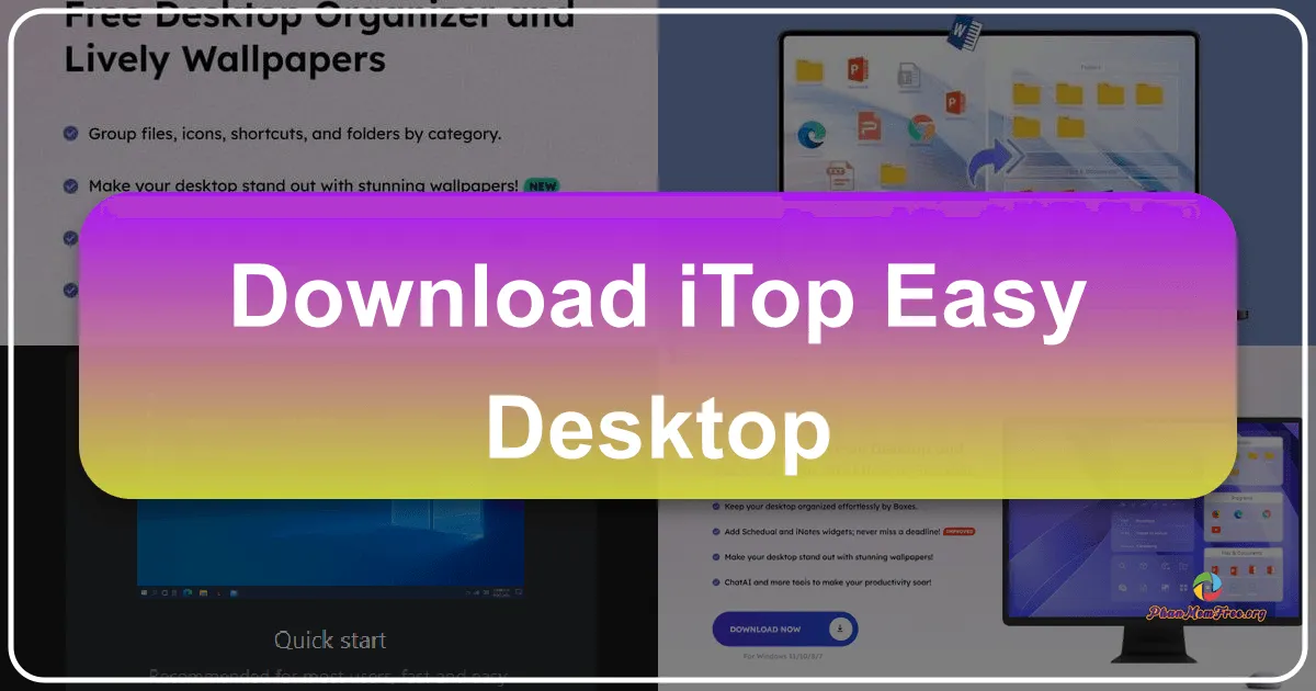 iTop Easy Desktop: Streamlining Your Windows Desktop Experience