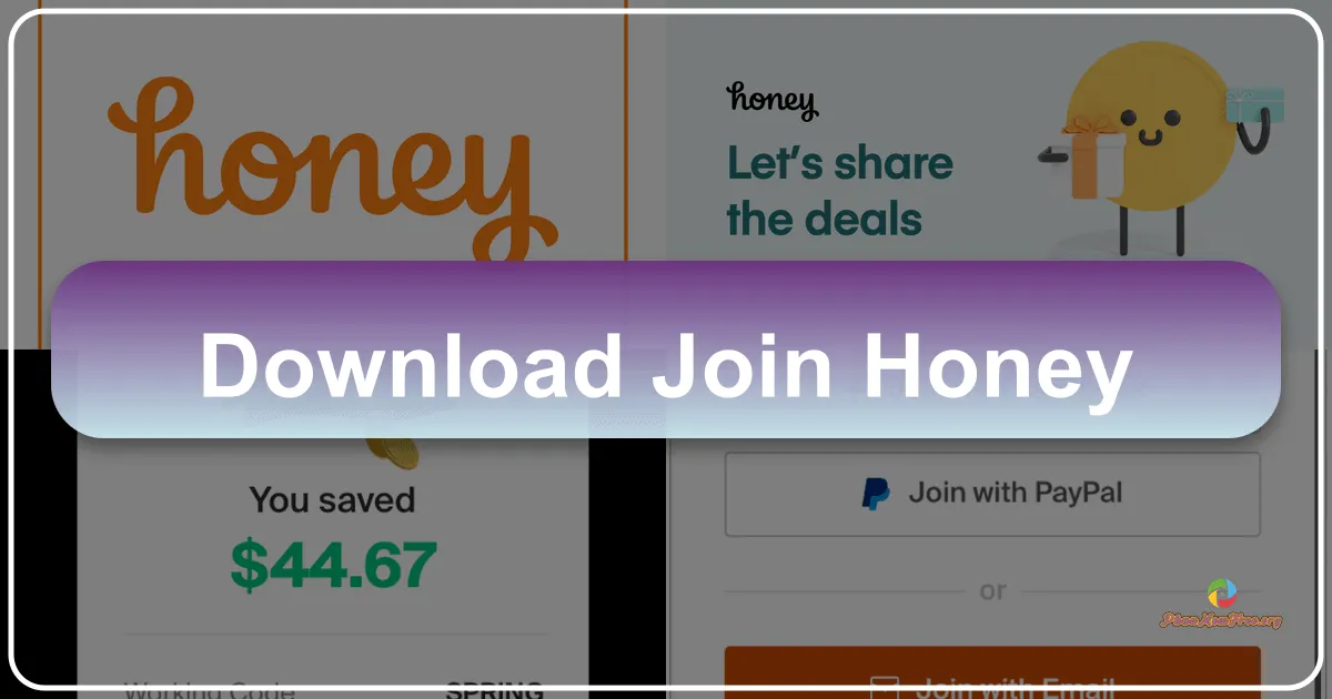 Join Honey: Your Personal Shopping Assistant for Maximum Savings