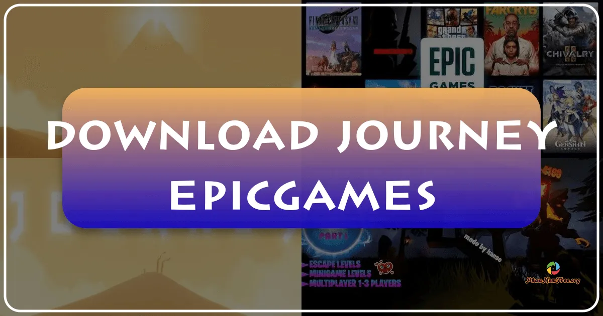 Journey: An Epic Games Experience
