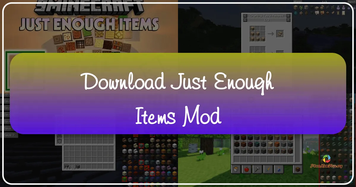 Just Enough Items Mod: Trợ thủ đắc lực cho cuộc phiêu lưu Minecraft của bạn