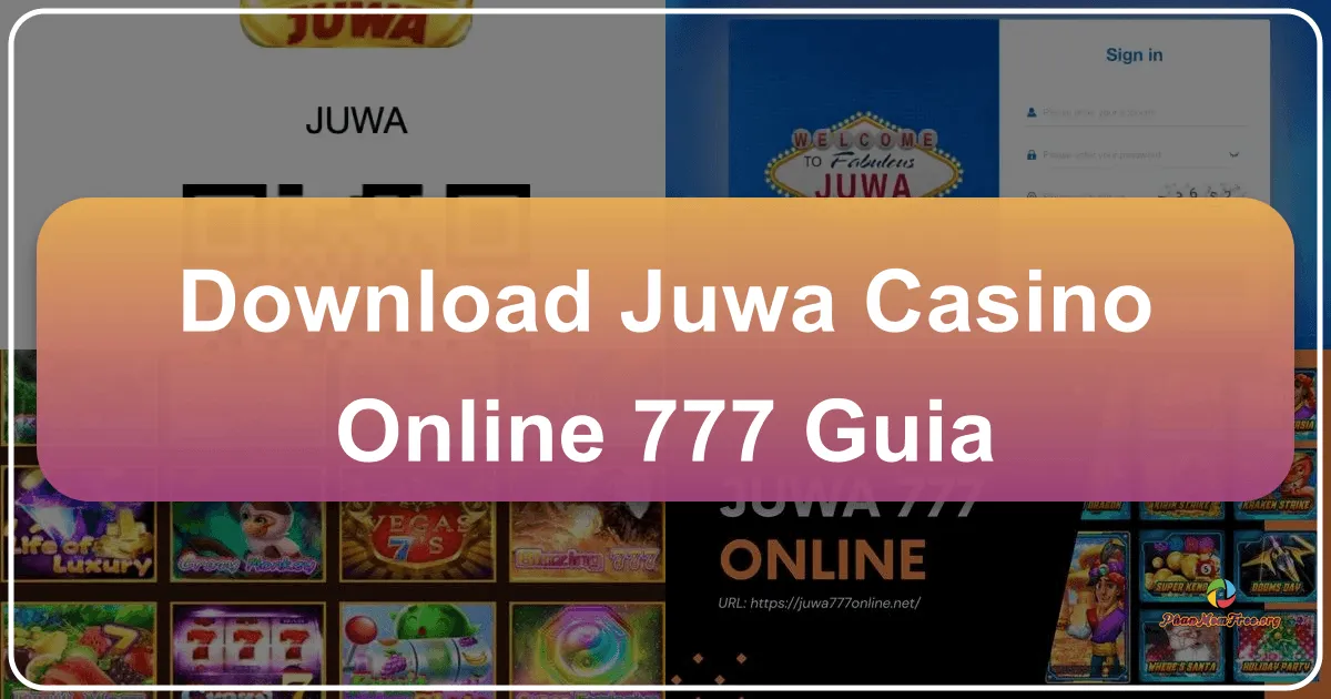 Juwa Casino Online 777 Guide: A Comprehensive Overview