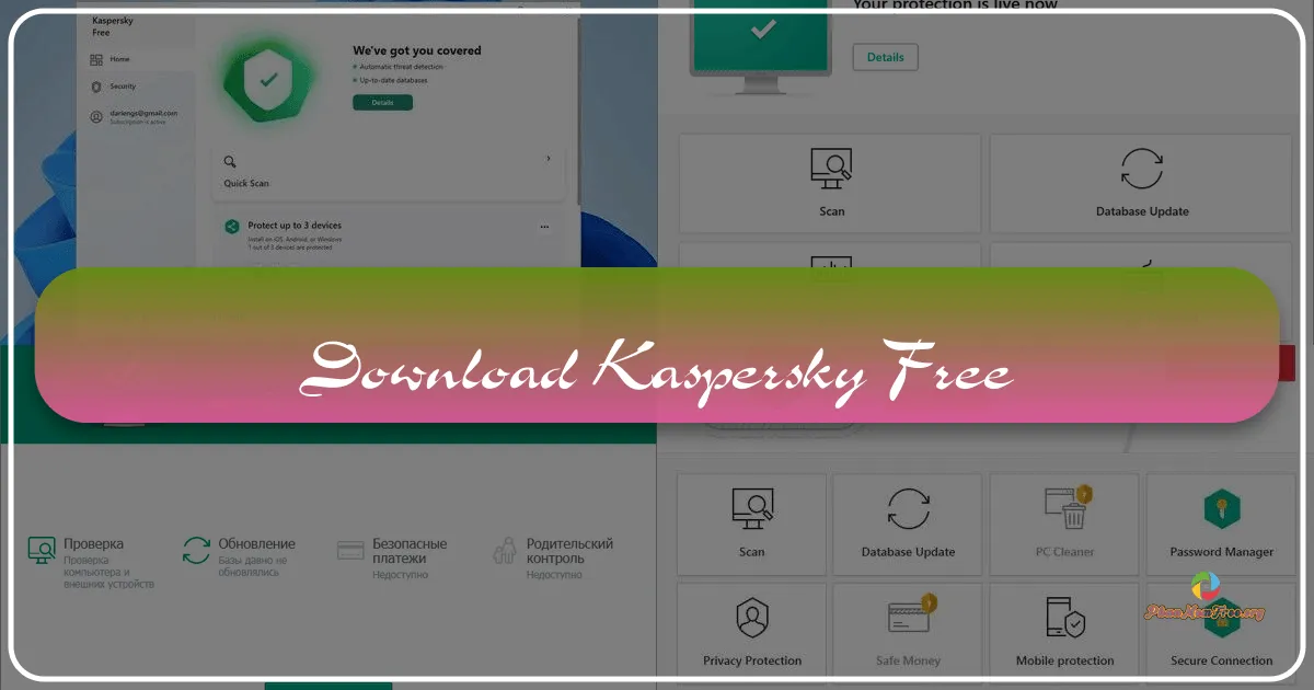 Kaspersky Free: Giải pháp bảo mật miễn phí đáng tin cậy cho máy tính của bạn