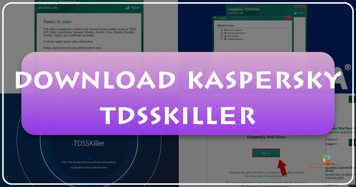 Kaspersky TDSSKiller: A Deep Dive into Rootkit Removal