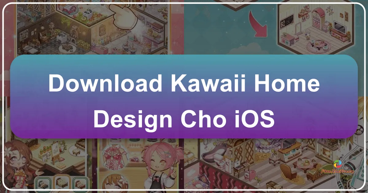Kawaii Home Design: Trải Nghiệm Thiết Kế Nội Thất Dễ Thương Trên iOS