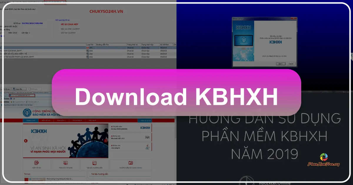 KBHXH: Phần mềm kê khai bảo hiểm xã hội điện tử toàn diện