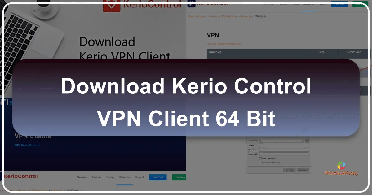 Kerio Control VPN Client (64-bit): A Comprehensive Review