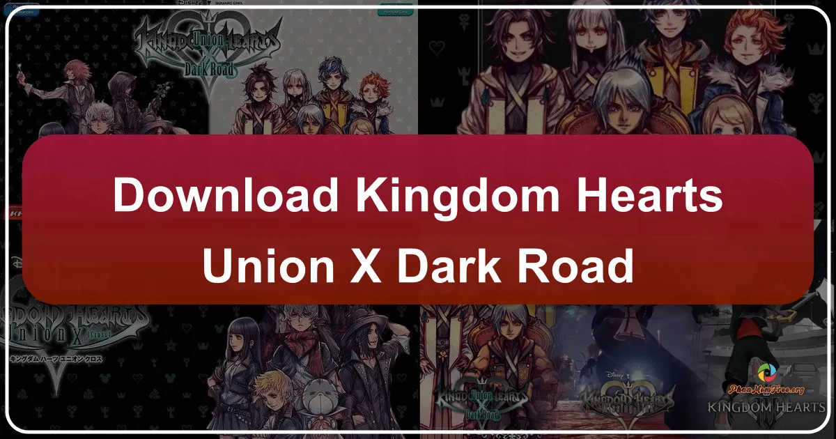 Kingdom Hearts: Union X Dark Road: A Retrospective on a Fallen Mobile RPG