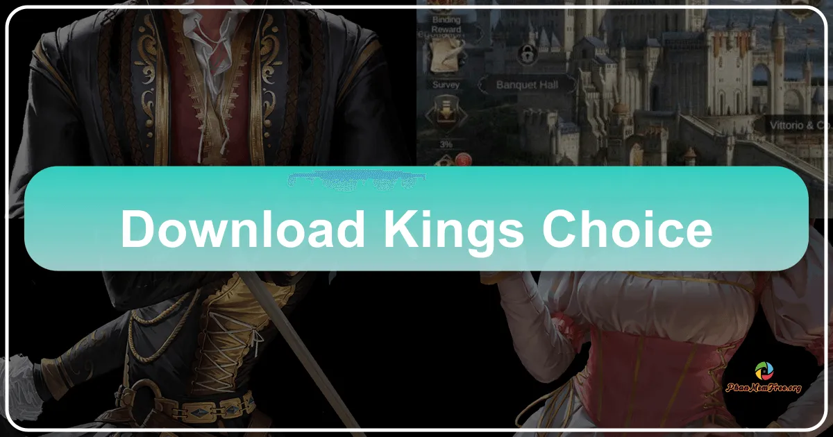 King’s Choice: Trải Nghiệm Cuộc Sống Hoàng Gia Thời Trung Cổ