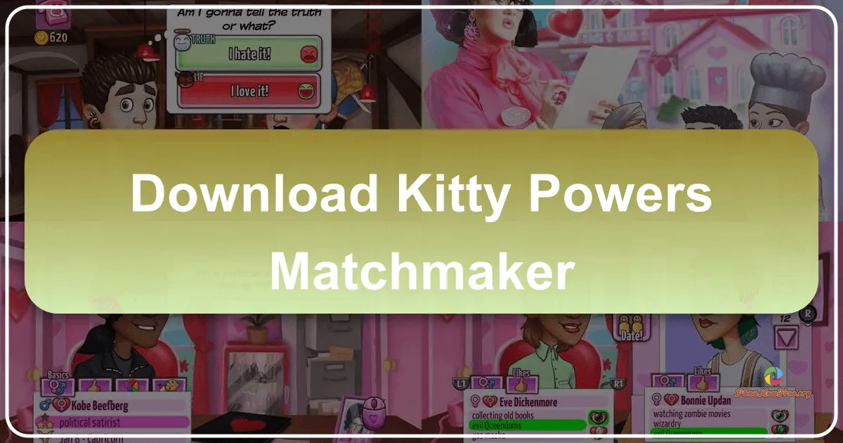 Kitty Powers' Matchmaker: A Deep Dive into the Quirky World of Virtual Dating