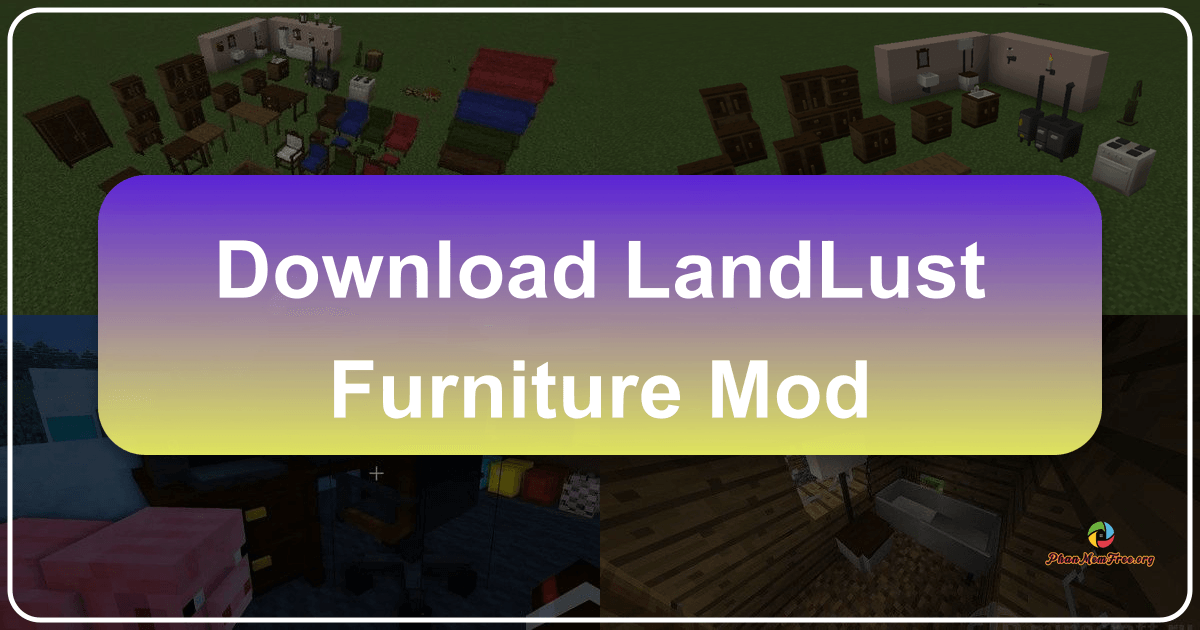 Landlust Furniture Mod: Trang trí và xây dựng ngôi nhà mơ ước trong Minecraft với đa dạng vật phẩm. /images/download-landlust-furniture-mod.png