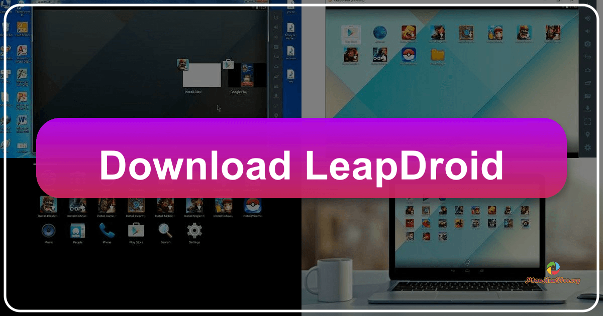 LeapDroid: Trình giả lập Android tốc độ cao trên máy tính, mang lại trải nghiệm mượt mà. /images/download-leapdroid.png