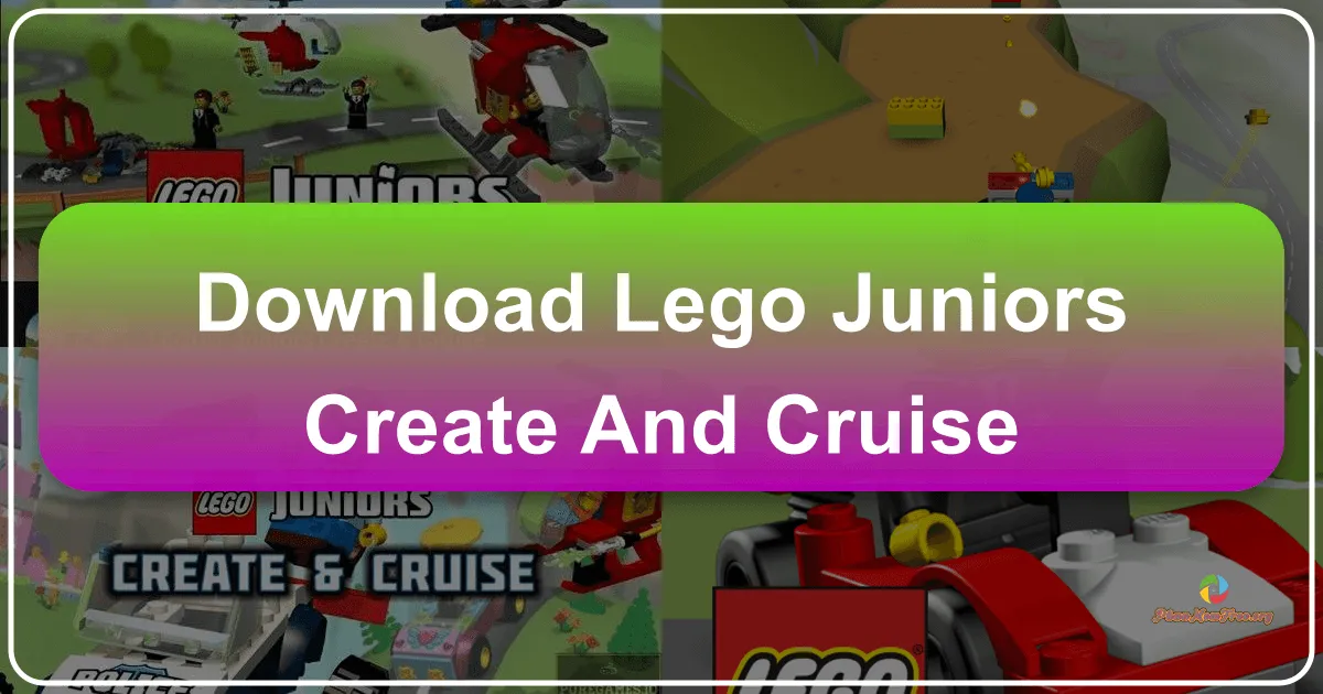 LEGO Juniors Create & Cruise: A Kid-Friendly Building and Racing Adventure