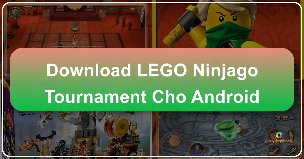 LEGO Ninjago Tournament cho Android: Trở thành Ninja huyền thoại trên thiết bị di động