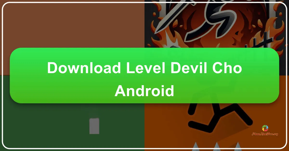 Level Devil - Trò Chơi Địa Ngục Cực Kỳ Hài Hước Và Thách Thức Trên Android