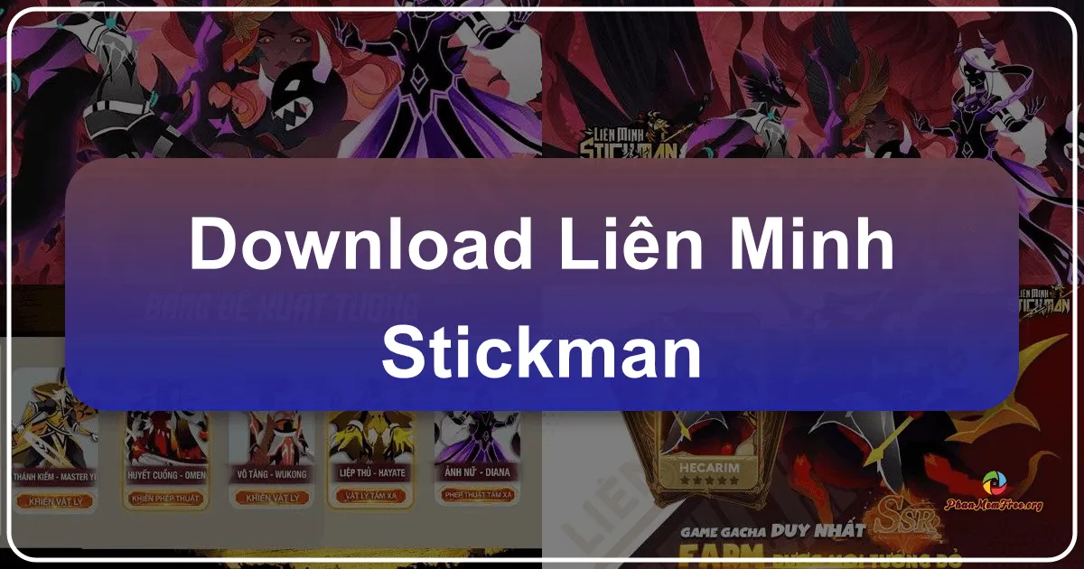 Liên Minh Stickman: Khám Phá Thế Giới Người Que Đầy Kịch Tính Cùng VTC Game