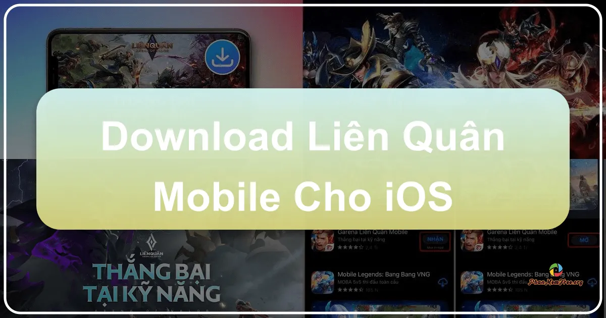 Liên Quân Mobile cho iOS: Trải nghiệm MOBA đỉnh cao trên thiết bị Apple