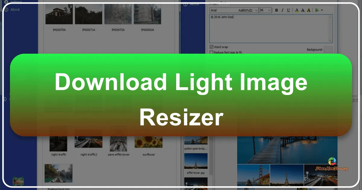 Light Image Resizer: Công cụ chỉnh sửa và thay đổi kích thước ảnh mạnh mẽ