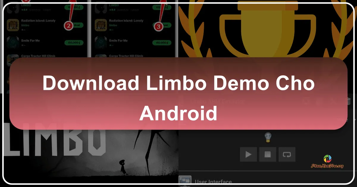 LIMBO demo cho Android: Hành Trình Hắc Ám Tìm Lại Ánh Sáng