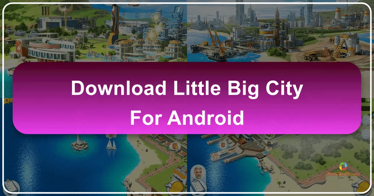 Little Big City cho Android: Trở Thành Thị Trưởng Thành Phố Trong Giấc Mơ