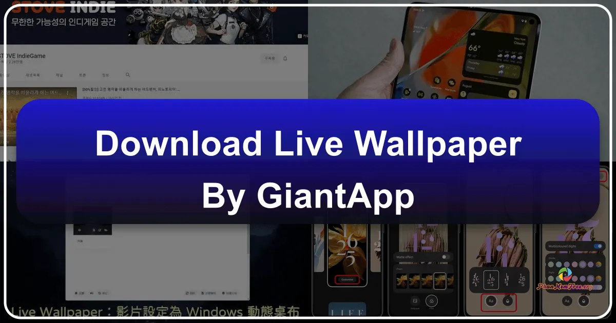 Live Wallpaper by Giantapp: Bringing Your Desktop to Life