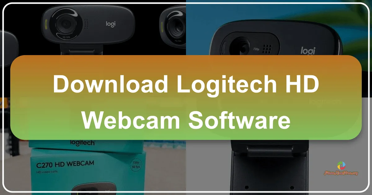 Logitech HD Webcam Software: A Comprehensive Guide