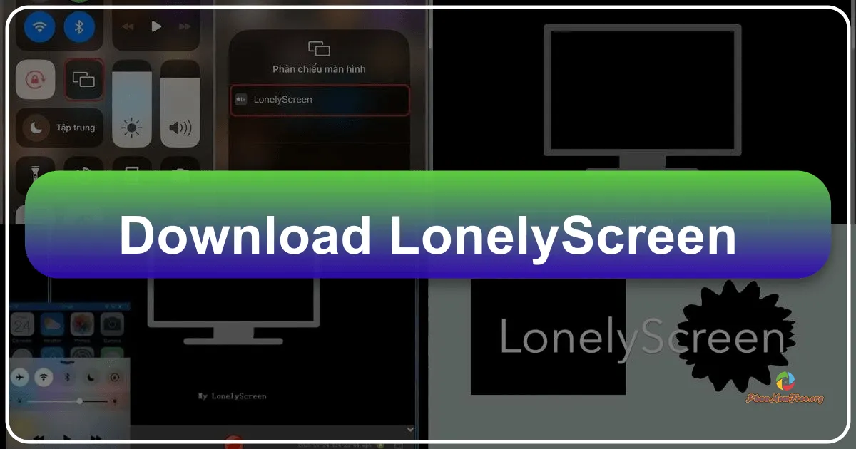 LonelyScreen: Phát Trực Tiếp Màn Hình iPhone/iPad Lên Máy Tính