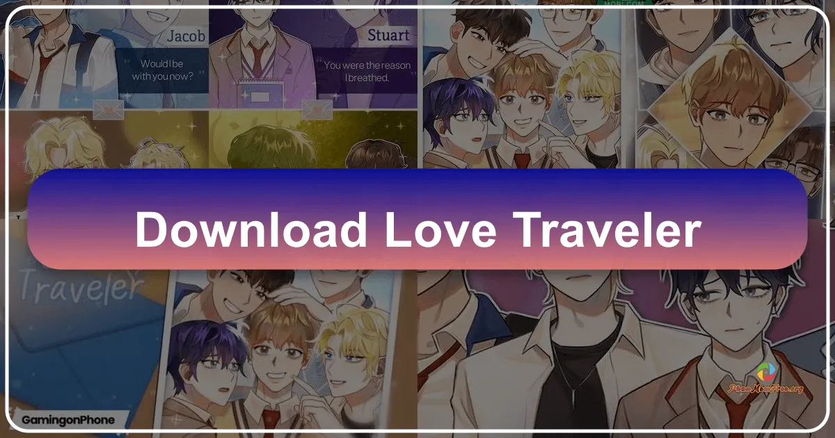 Love Traveler: Khám phá Chuyện Tình Lãng Mạn Vượt Thời Gian