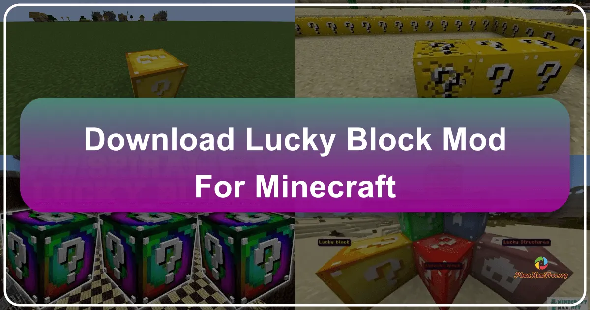 Lucky Block Mod for Minecraft: A Rollercoaster of Chance in the Blocky World
